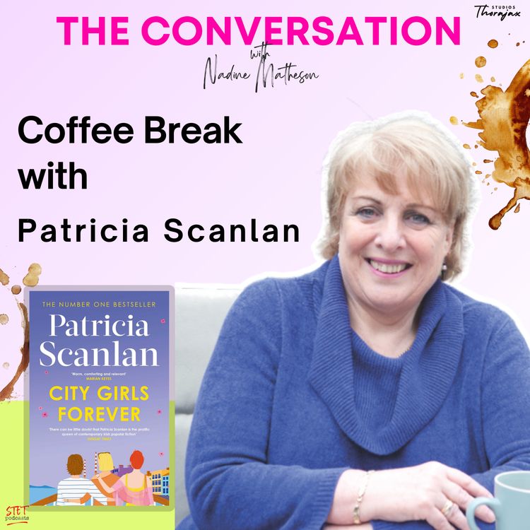 cover art for Coffee Break with Patricia Scanlan: City Girls Forever