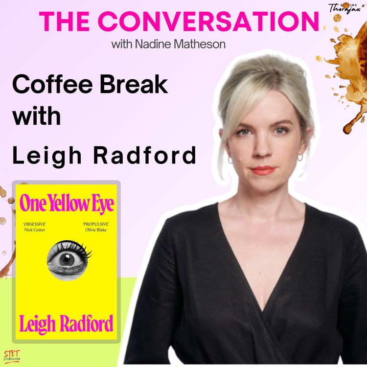 cover art for Coffee Break with Leigh Radford: Zombies, Grief and One Yellow Eye