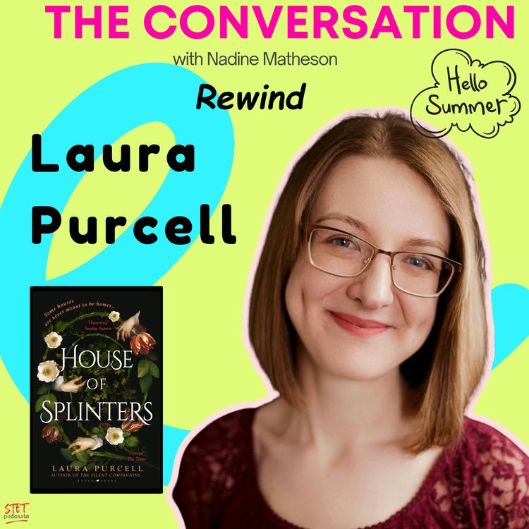 cover art for Summer Rewind: Sequels, Superstition and Surviving Publishing with Laura Purcell