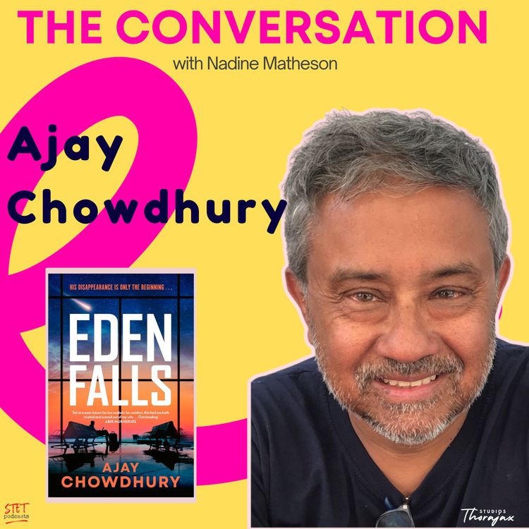 cover art for Ajay Chowdhury | Tech, Thrillers and Creating Risks 