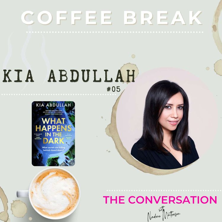 cover art for Coffee Break with Kia Abdullah: What Happens In The Dark