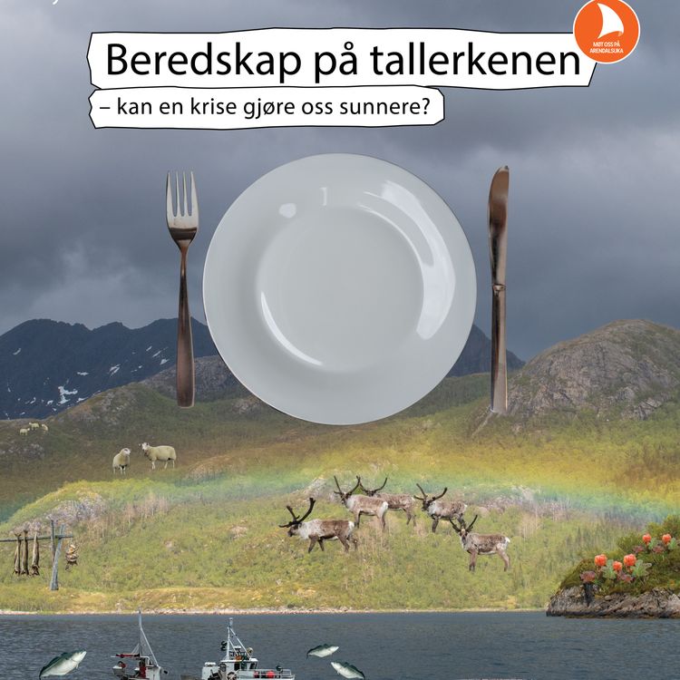 cover art for Beredskap på tallerkenen - kan en krise gjøre oss sunnere?