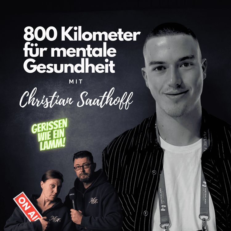cover art for 800 Kilometer für mentale Gesundheit: Christian Saathoff über Mut, Bewegung und Selbstfindung