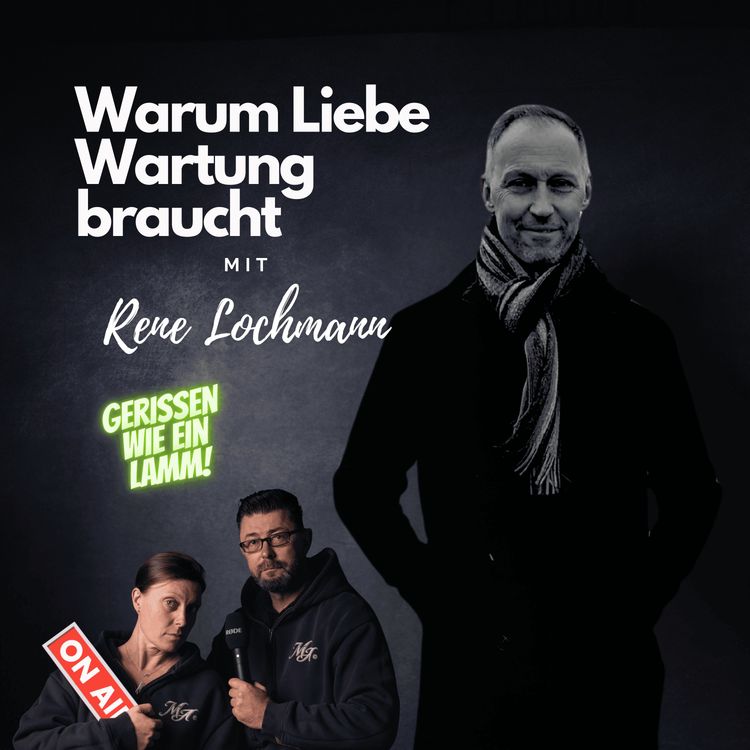 cover art for René Lochmann (Die Lochmanns): Warum Liebe Wartung braucht - Beziehungsstress an Feiertagen