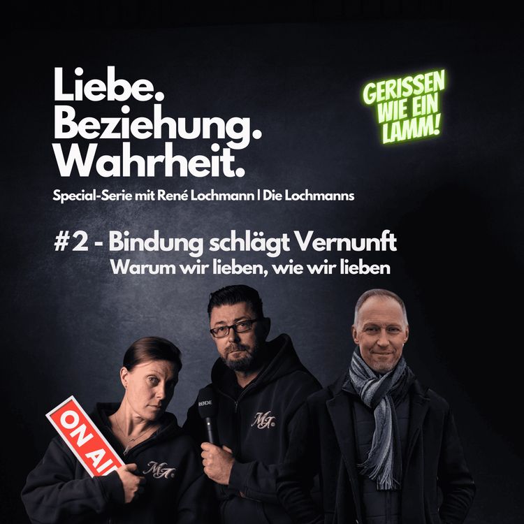 cover art for #75 Bindung schlägt Vernunft - Warum wir lieben, wie wir lieben