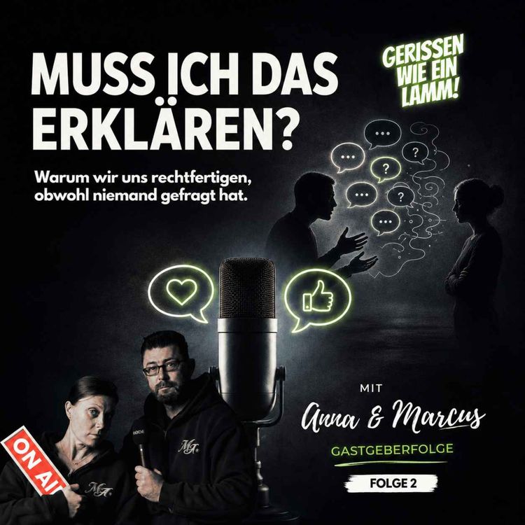 cover art for #95 Warum rechtfertigen wir uns ständig?