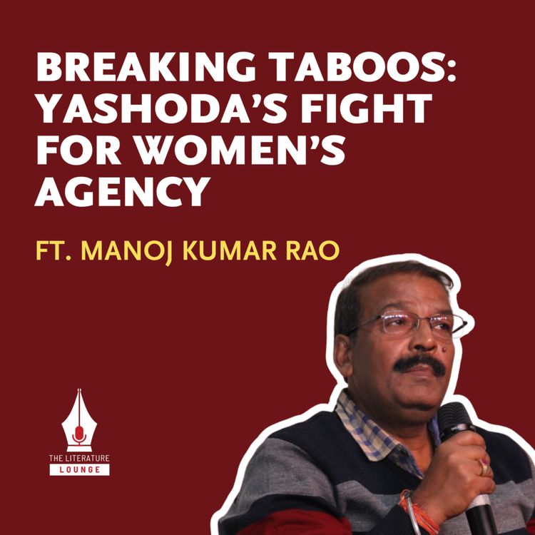 cover art for Breaking Taboos: Yashoda’s Fight for Women’s Agency by Manoj Kumar Rao