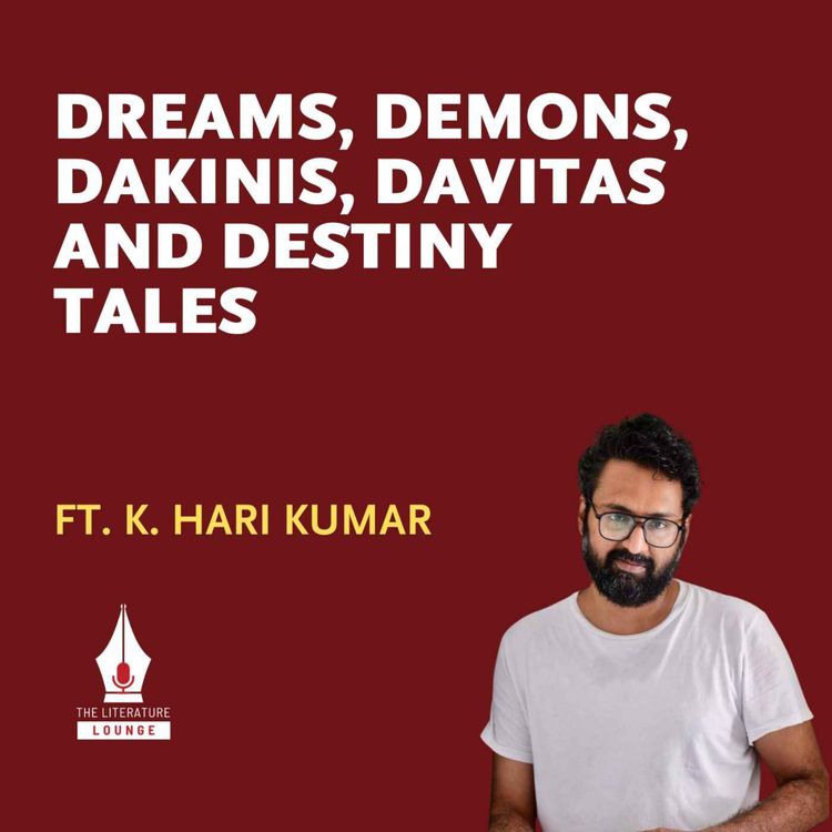 cover art for Dreams, Demons, Dakinis, Davitas and Destiny Tales With Author K. Hari Kumar