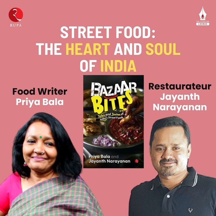 cover art for Street Food: The Heart and Soul of India | Priya Bala and Jayanth Narayanan