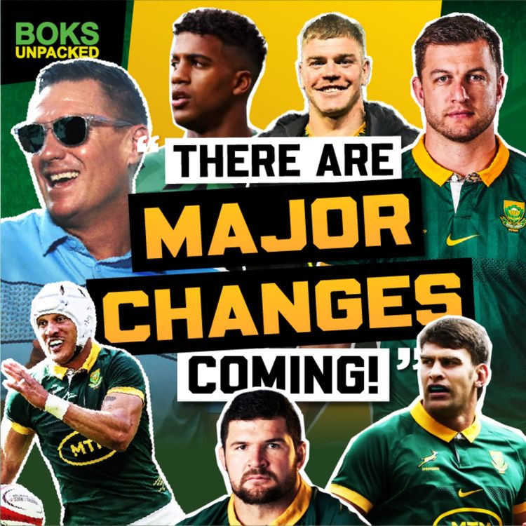 cover art for Springboks DOMINATE France, Rassie Makes BIG Changes & Shimmy Is BACK! | Boks Unpacked S2 EP3