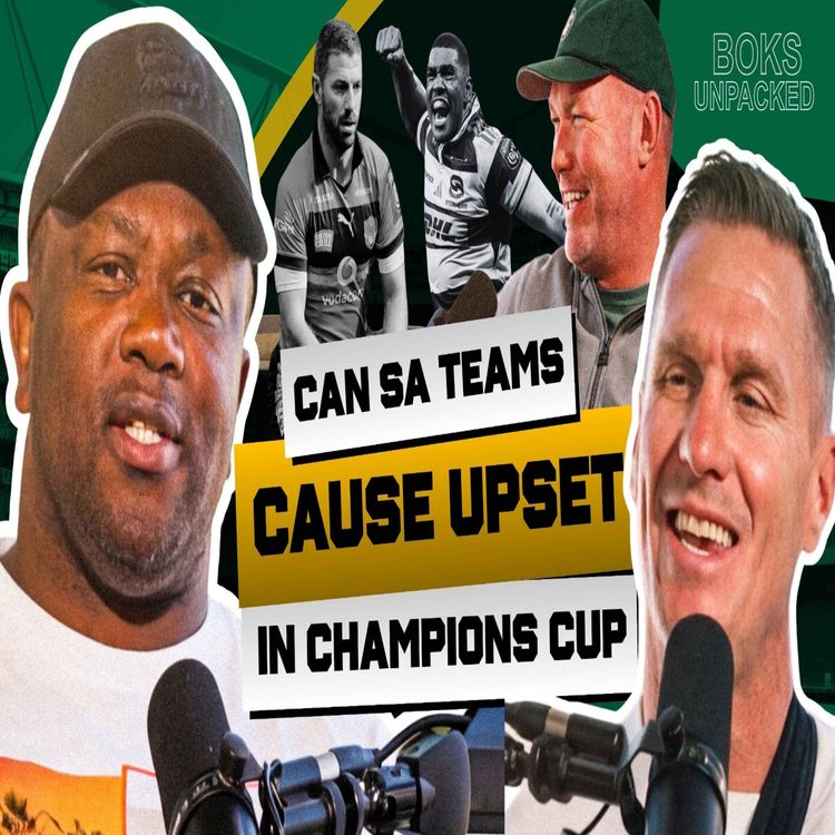 cover art for Boks Starting XV Debate & Will Any SA Teams Progress In The Champions Cup This Weekend?