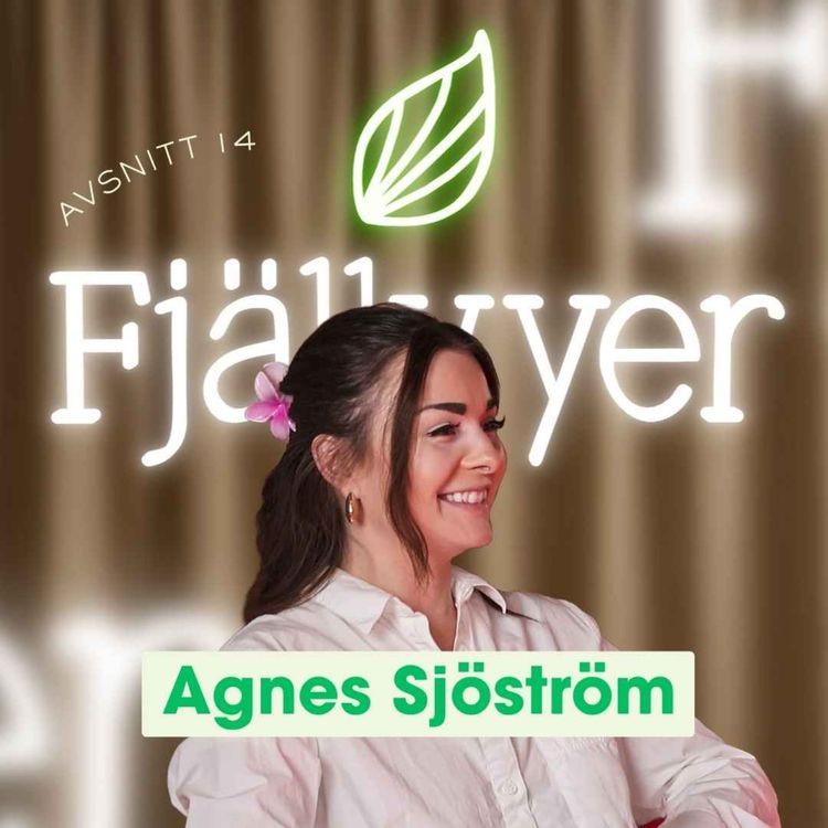 cover art for Fjällvyer med Agnes Sjöström