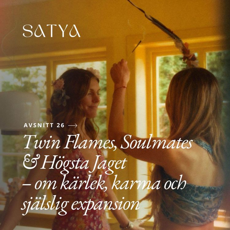 cover art for Twin Flames, Soulmates & Högsta Jaget – om kärlek, karma och själslig expansion