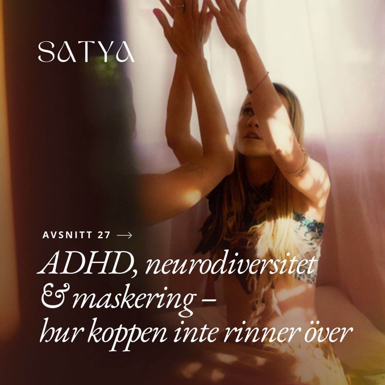 cover art for ADHD, neurodiversitet & maskering – hur koppen inte rinner över