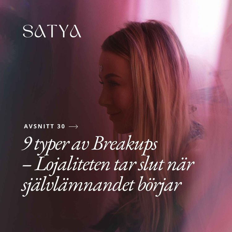 cover art for 9 typer av Breakups – Lojaliteten tar slut när självlämnandet börjar