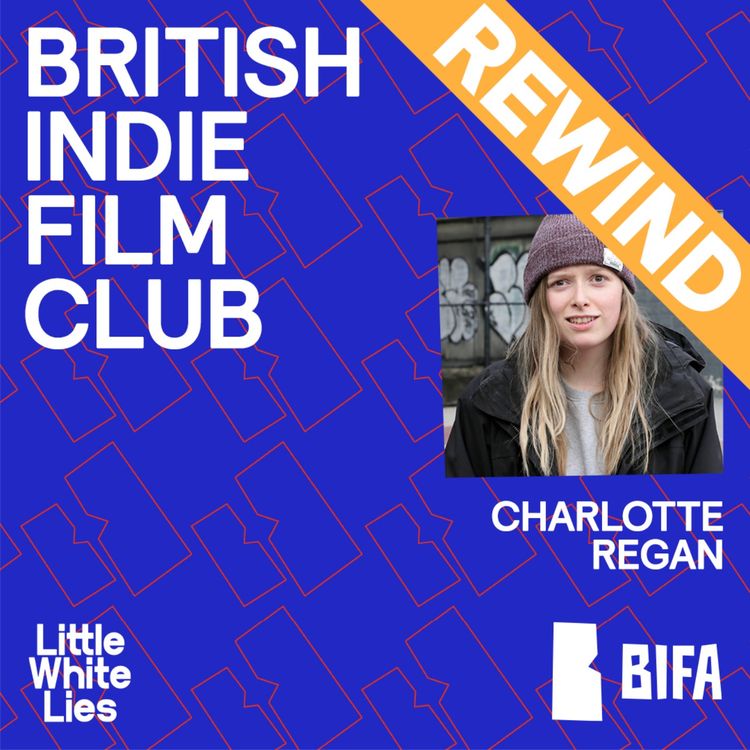 cover art for REWIND: British Indie Film Club with Charlotte Regan