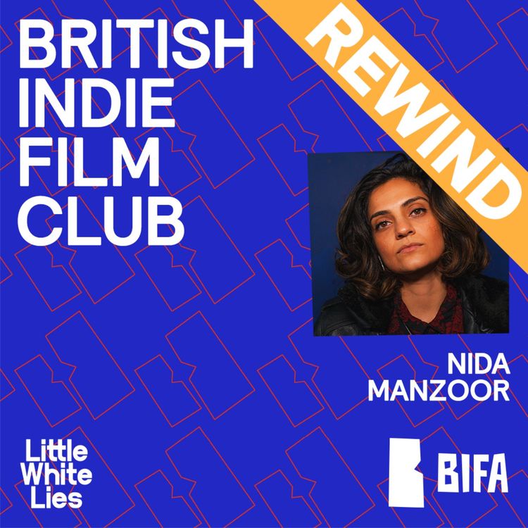 cover art for REWIND: British Indie Film Club with Nida Manzoor