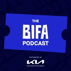 cover art for The BIFA Podcast | Supported by Kia