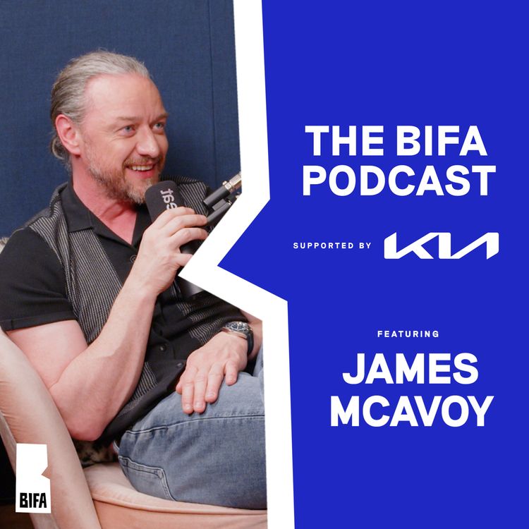 cover art for  James McAvoy talks working class stereotypes on screen, winning a BIFA for Filth, and Mr Tumnus