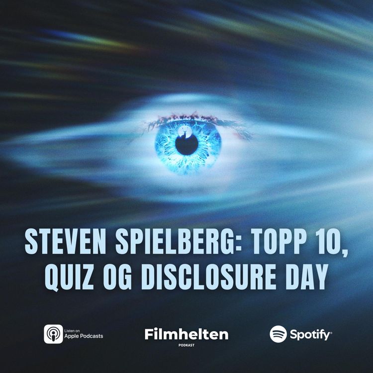 cover art for Topp 10 Steven Spielberg-filmer, quiz og Disclosure Day