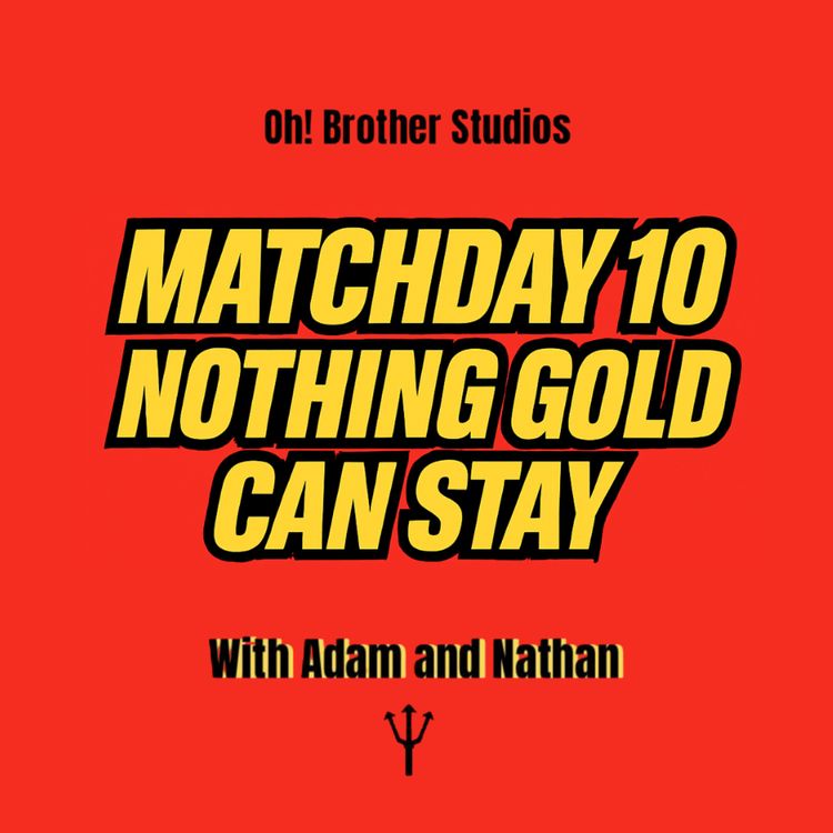 cover art for Match Day 10 - Nothing Gold Can Stay