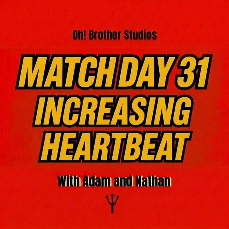 cover art for Match Day 31 - Increasing Heartbeat