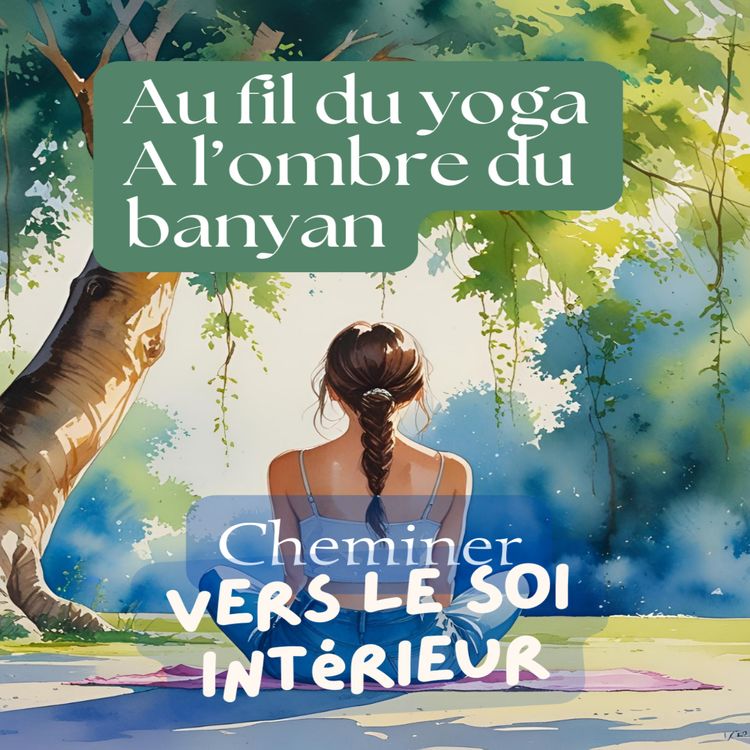 cover art for Cheminer vers le soi intérieur