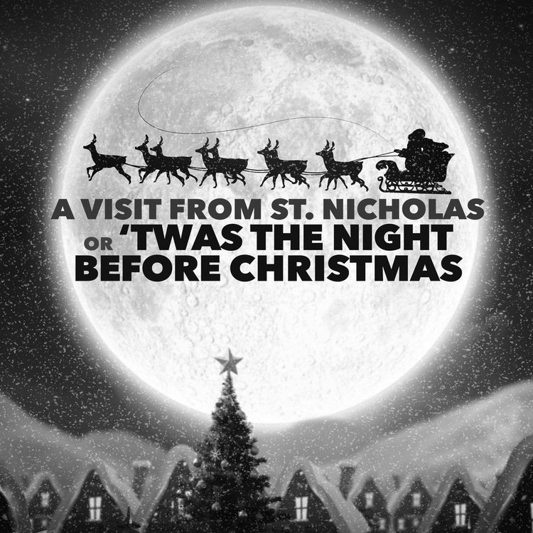 cover art for A Visit from St. Nicholas or 'Twas the Night Before Christmas - A Classic Christmas Verse