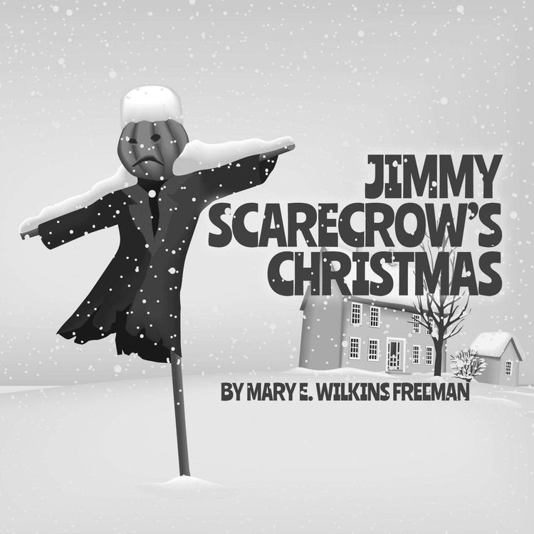 cover art for Jimmy Scarecrow's Christmas by Mary E. Wilkins Freeman