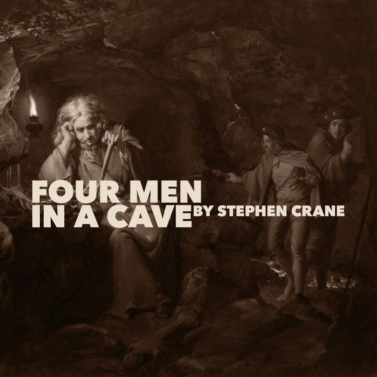 cover art for Four Men In A Cave-a Classic Short Story by Stephen Crane