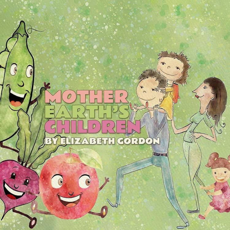 cover art for Mother Earth's Children–a Classic Children's Story by Elizabeth Gordon