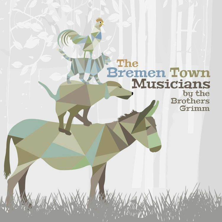 cover art for Bremen Town Musicians–a Classic Children's Story by The Brothers Grimm