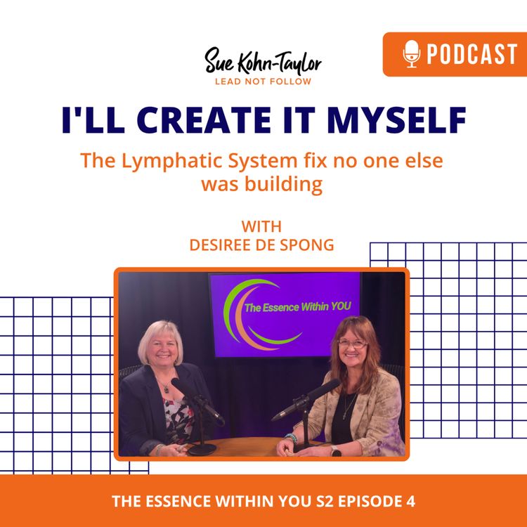 cover art for  Desiree De Spong: "I'll Create It Myself" - The Lymphatic System fix no one else was building