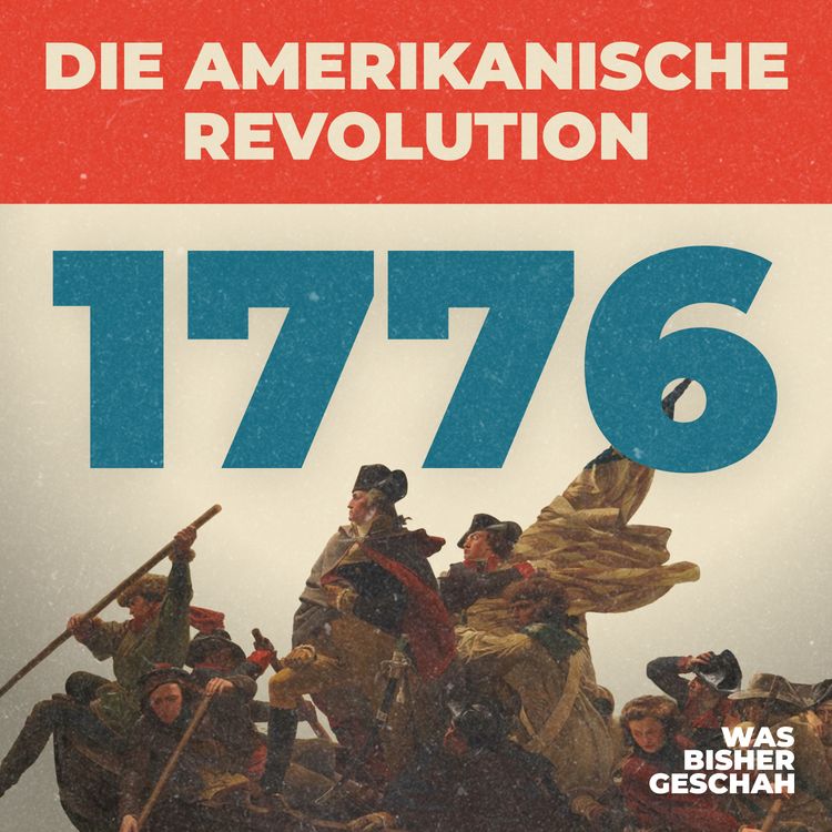 cover art for Die amerikanische Revolution (5/6) – Wir, das Volk