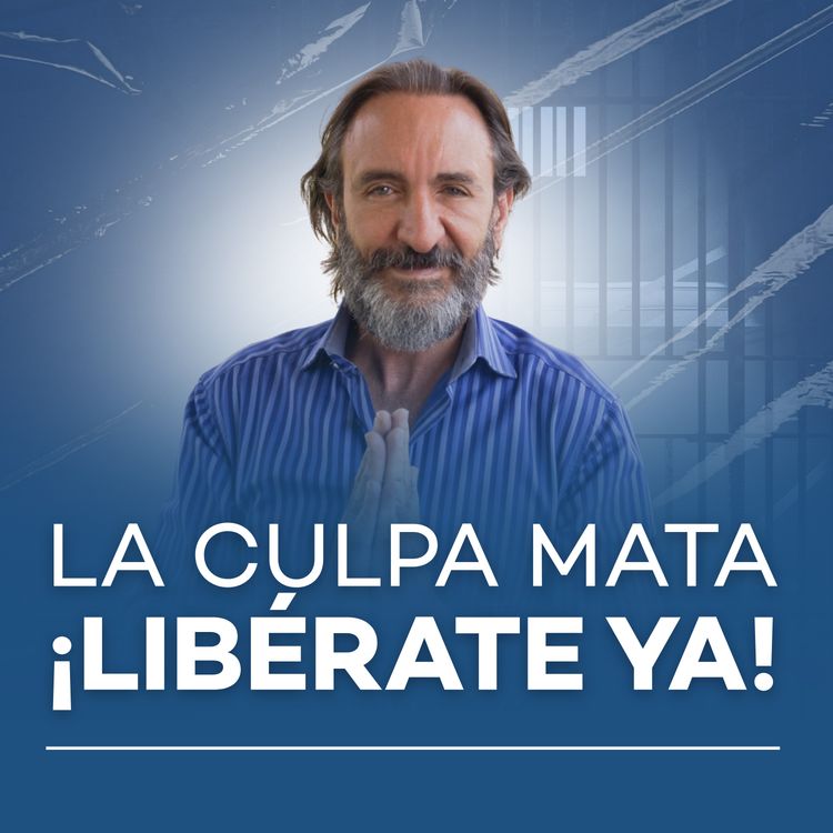 cover art for La culpa mata ¡libérate ya! l Meditación con Michel Domit Ep. #4