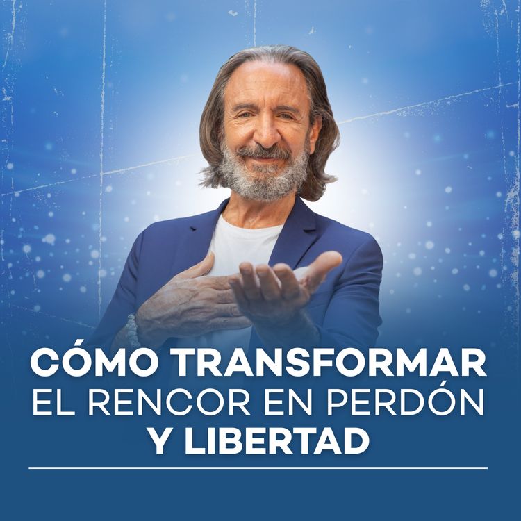 cover art for Cómo transformar el rencor en perdón y libertad I Meditación con Michel Domit 