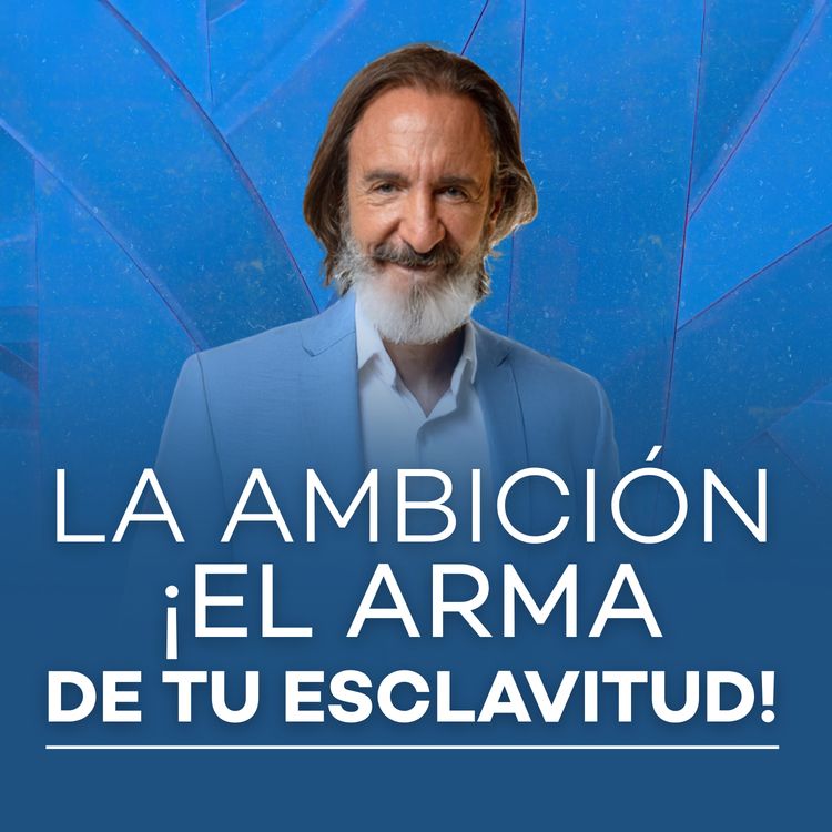 cover art for La ambición ¡el arma de tu esclavitud! I Meditación con Michel Domit