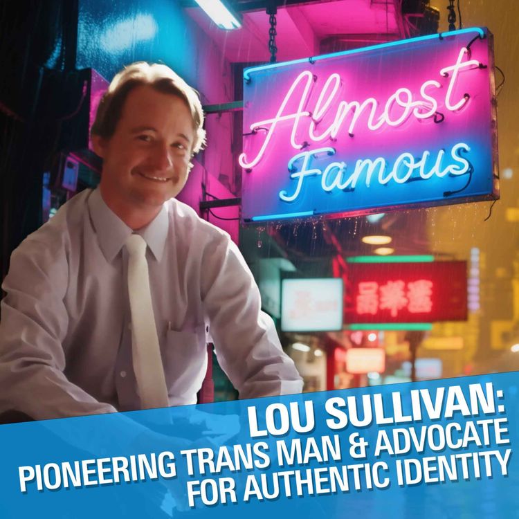 cover art for Lou Sullivan: Pioneering Trans Man and Advocate for Authentic Identity