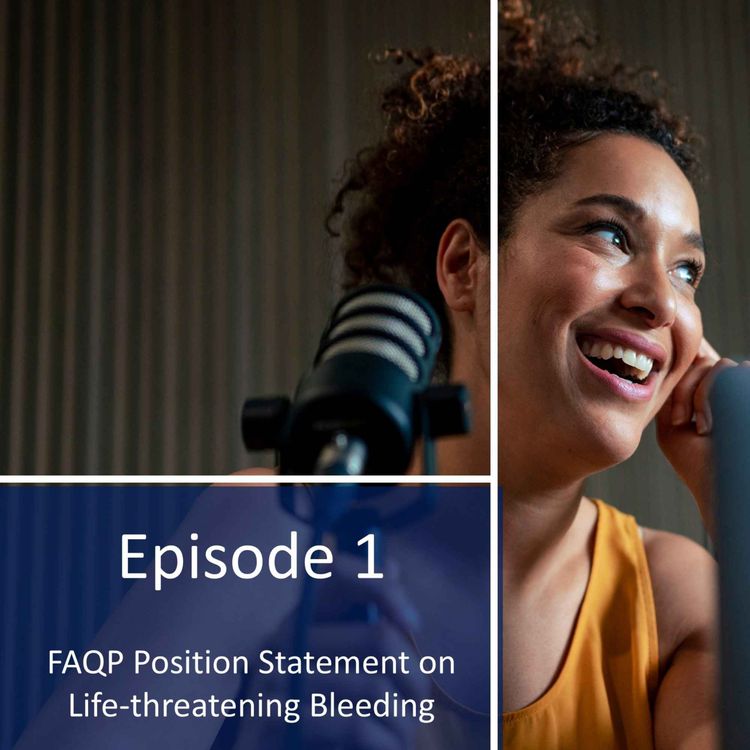 cover art for FAQP Position Statement | Life-Threatening Bleeding