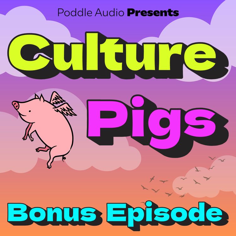 cover art for BONUS PIGGY: Press tours, talk shows and celebrity flirting