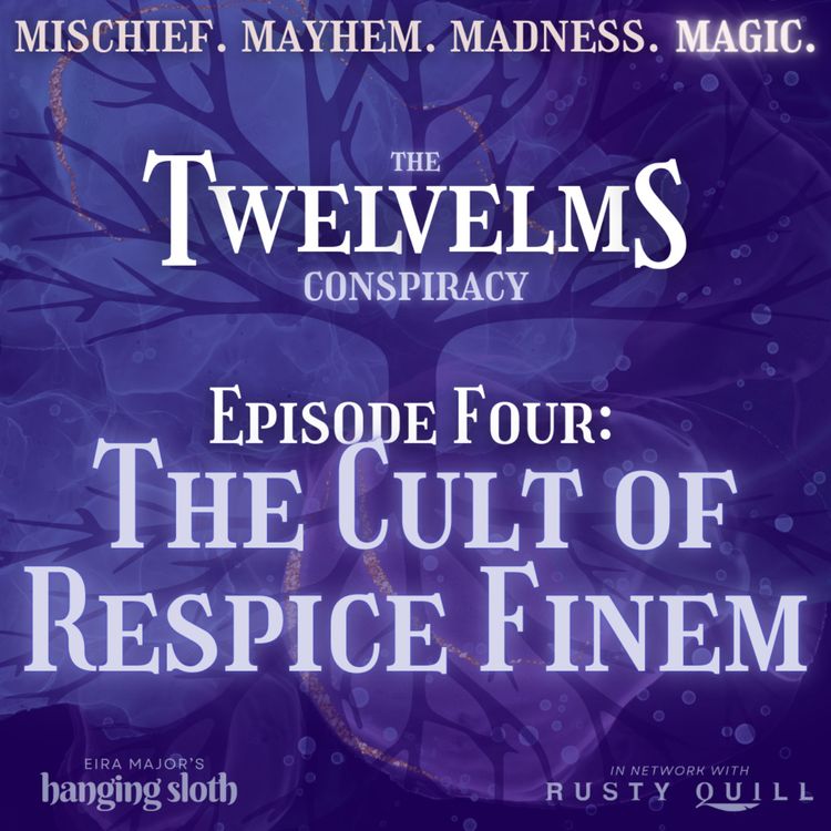 cover art for Episode Four: The Cult of Respice Finem