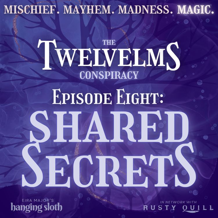 cover art for Episode Eight: Shared Secrets