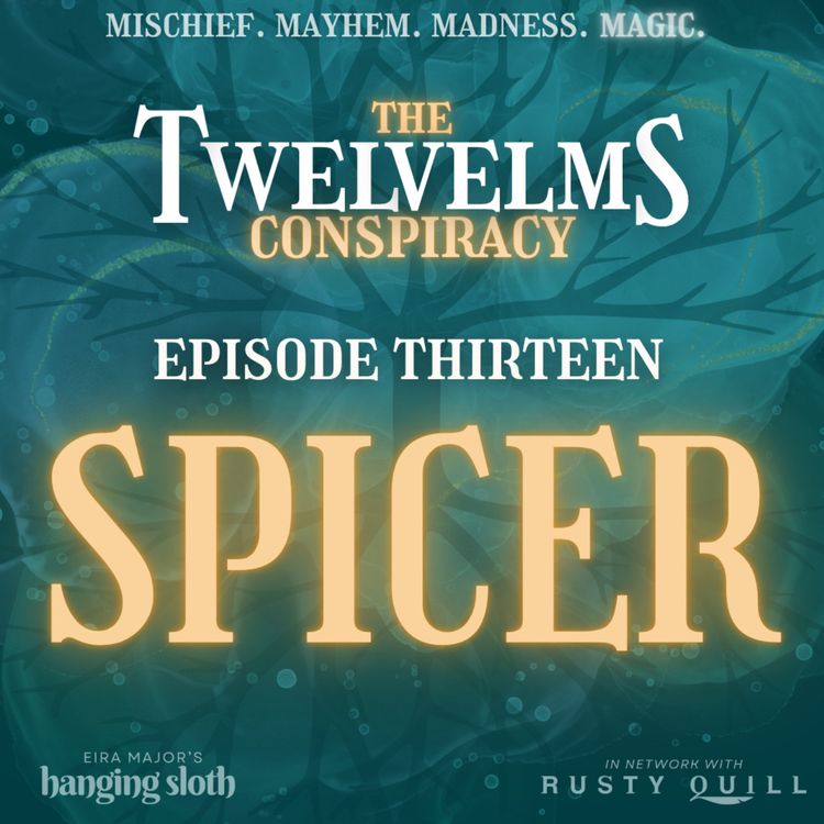 cover art for Episode Thirteen: Spicer