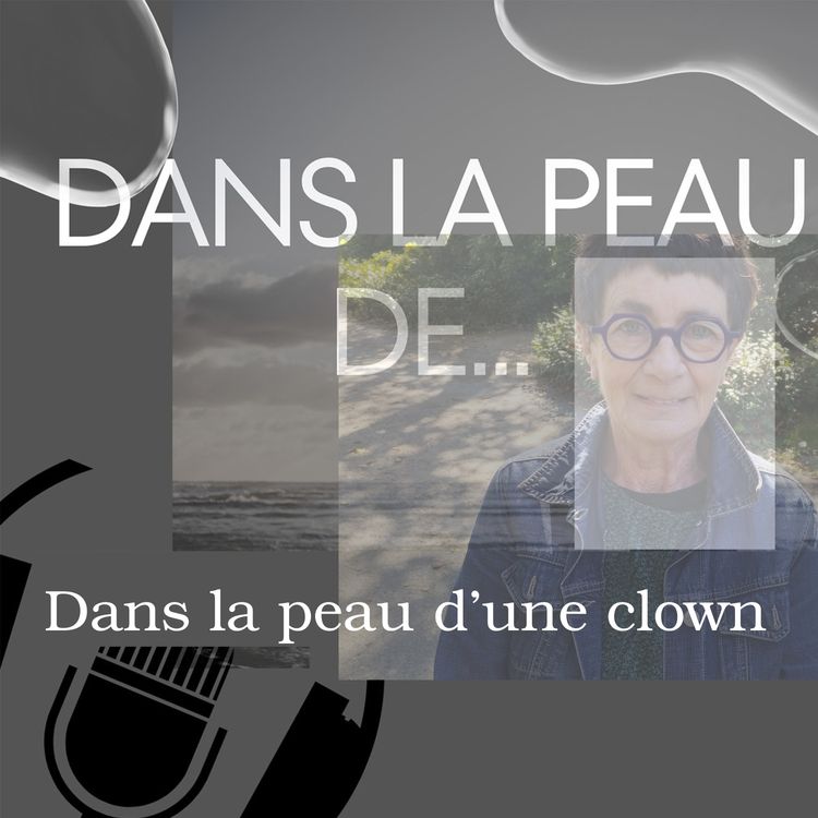 cover art for Dans la peau de...Dans la peau d'une clown Nicole Garretta
