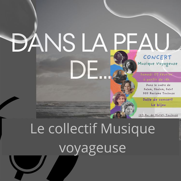 cover art for Bande annonce Dans la peau de...Le collectif Musique voyageuse