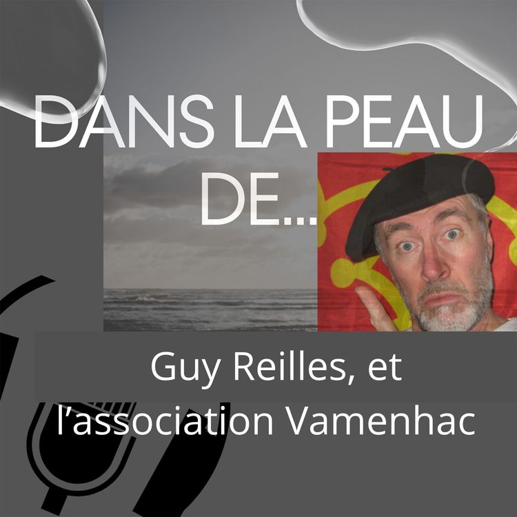 cover art for  Extrait...Dans la peau de... Guy Reilles et l'association Vamenhac