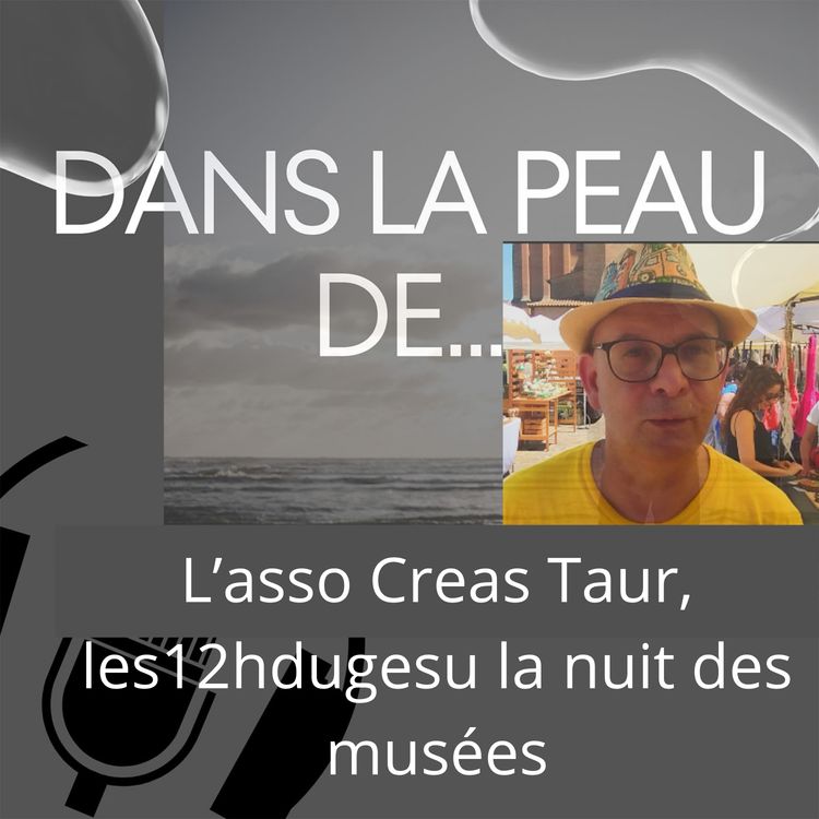 cover art for Dans la peau de... L'association Les Creas Taur, et l'évènement du Gesu