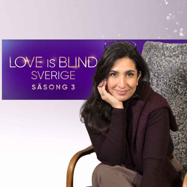 cover art for 23. Love is blind | Anknytningsstilar och relationsmönster. Vad betyder ett ja eller nej vid altaret?