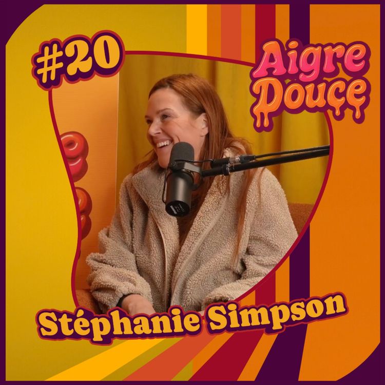 cover art for Aigre-Douce Podcast #20 - Stéphanie Simpson (135h de course : Courir jusqu’à l’extrême)