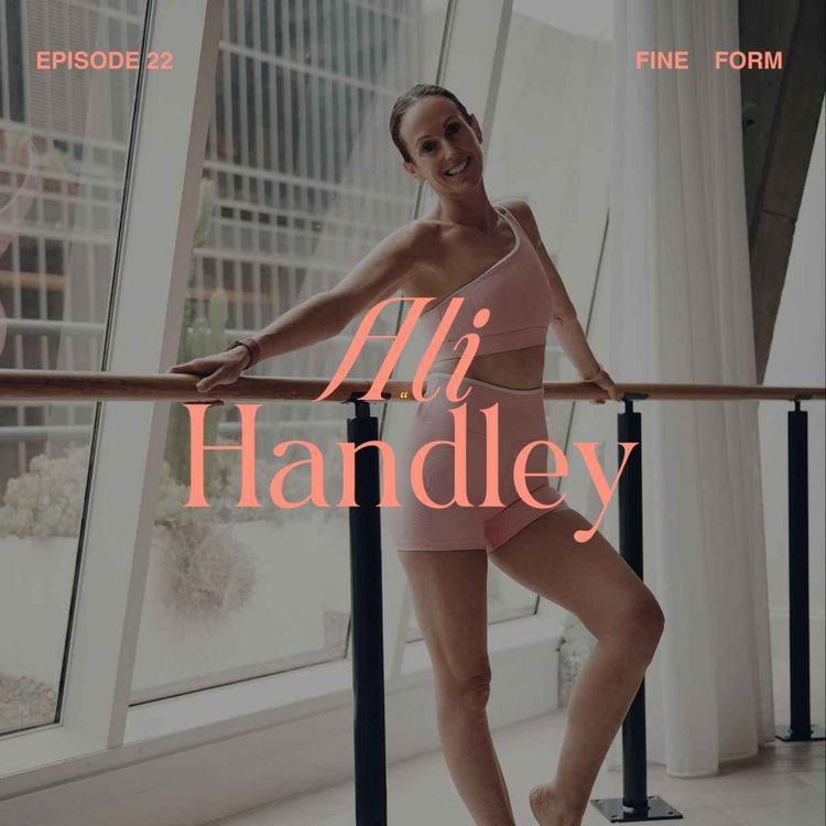 cover art for Pilates Founder Ali Handley on Determination, Scaling With Soul and the Power of Community